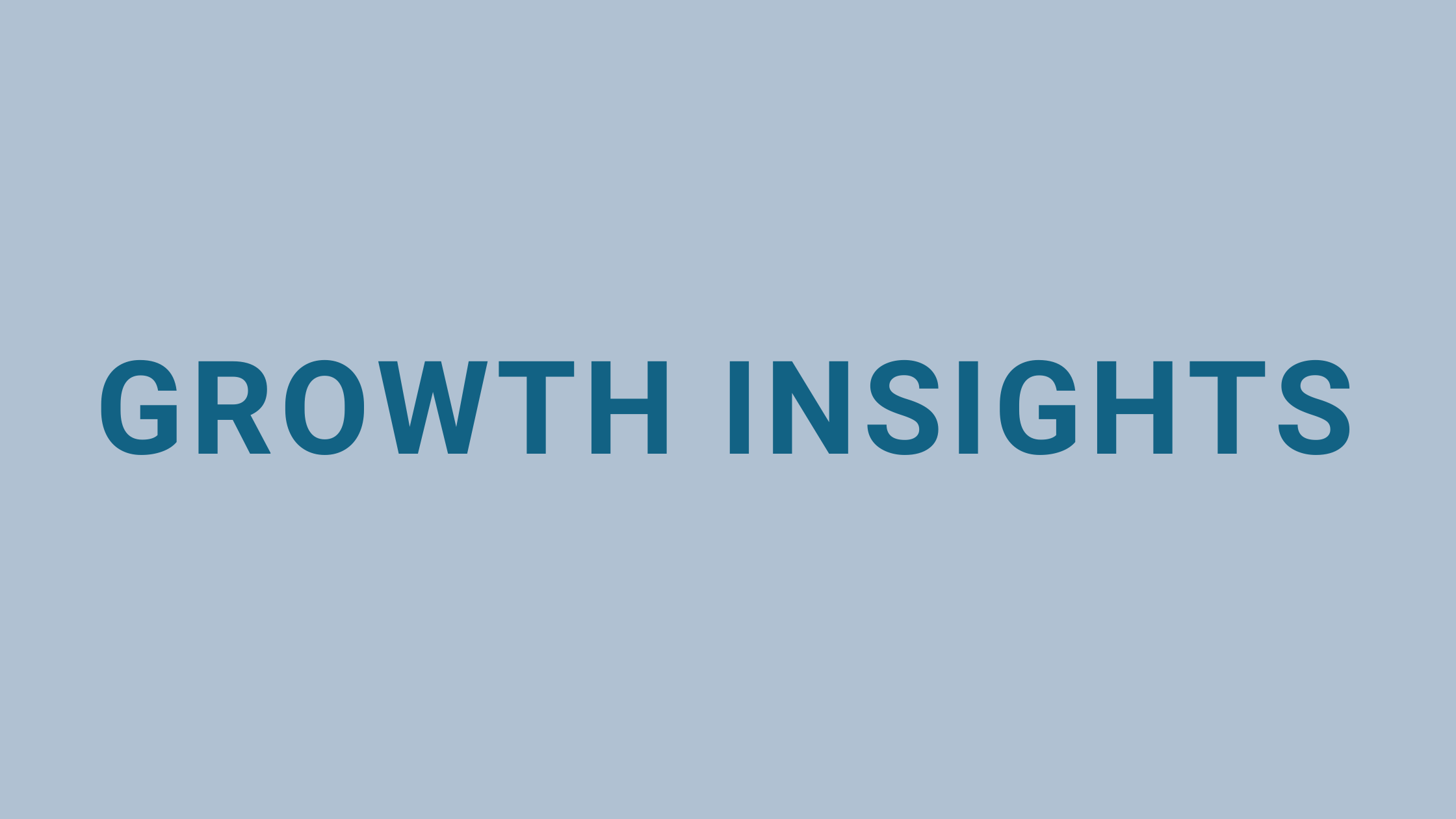 Growth Insights